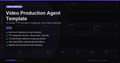 Video Production Agent Template